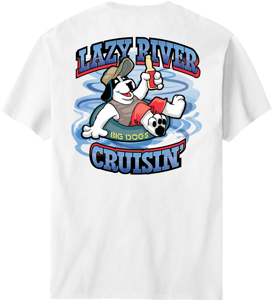 Lazy River T shirt Big Dogs