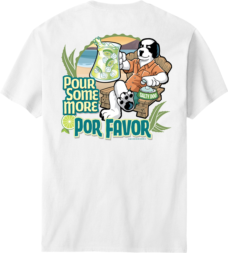 Pour Some More Por Favor T-Shirt