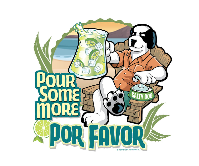 Pour Some More Por Favor T-Shirt