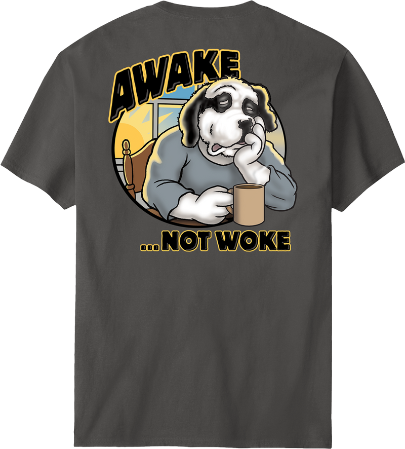 Awake Not Woke T-Shirt