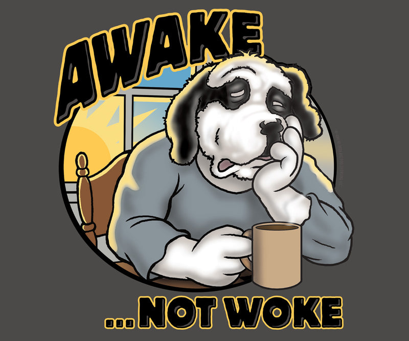 Awake Not Woke T-Shirt