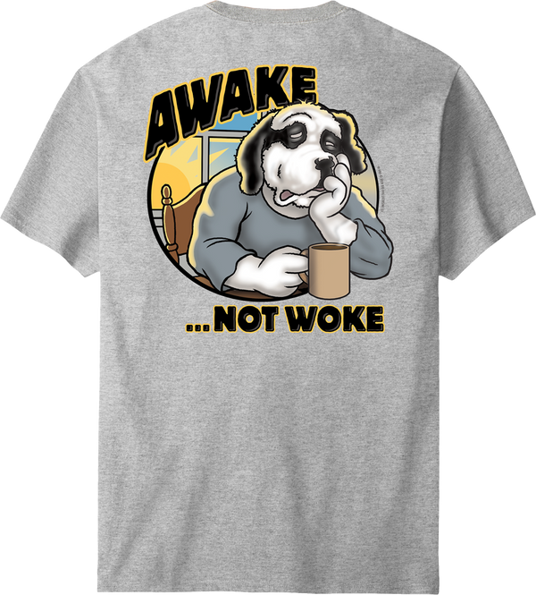 Awake Not Woke T-Shirt