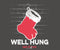 Well Hung Holiday T-shirt