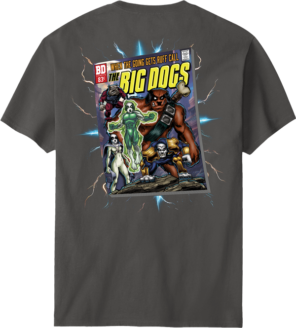 Call The Big Dogs T-shirt