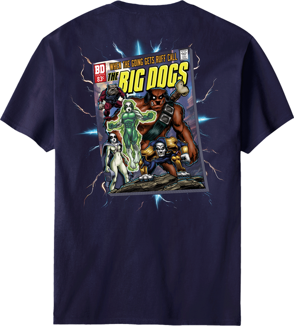 Call The Big Dogs T-shirt