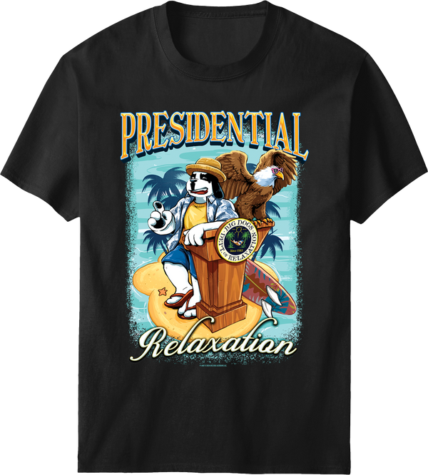 Presidential Relaxation T-Shirt