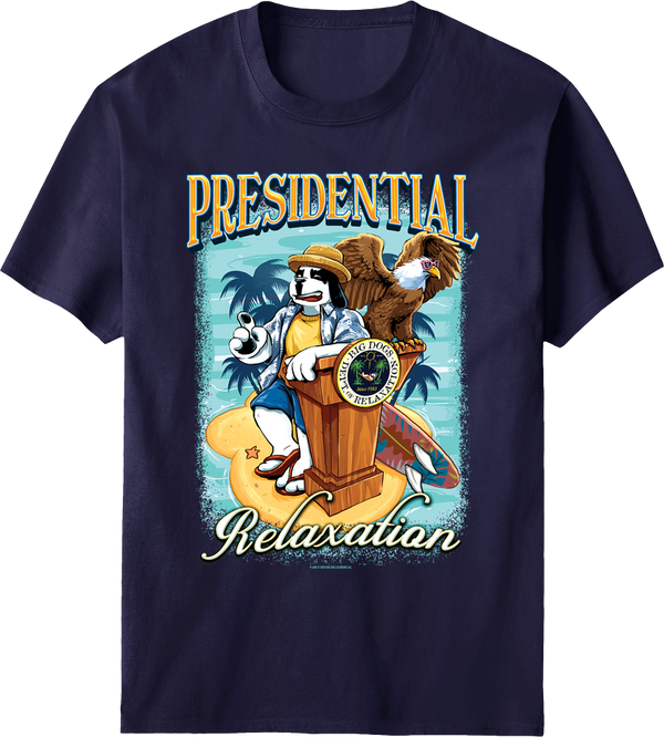 Presidential Relaxation T-Shirt