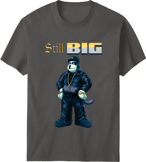 Still Big T-shirt