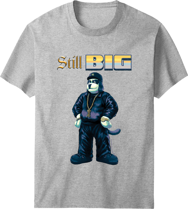 Still Big T-shirt