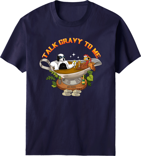 Talk Gravy To Me T-shirt