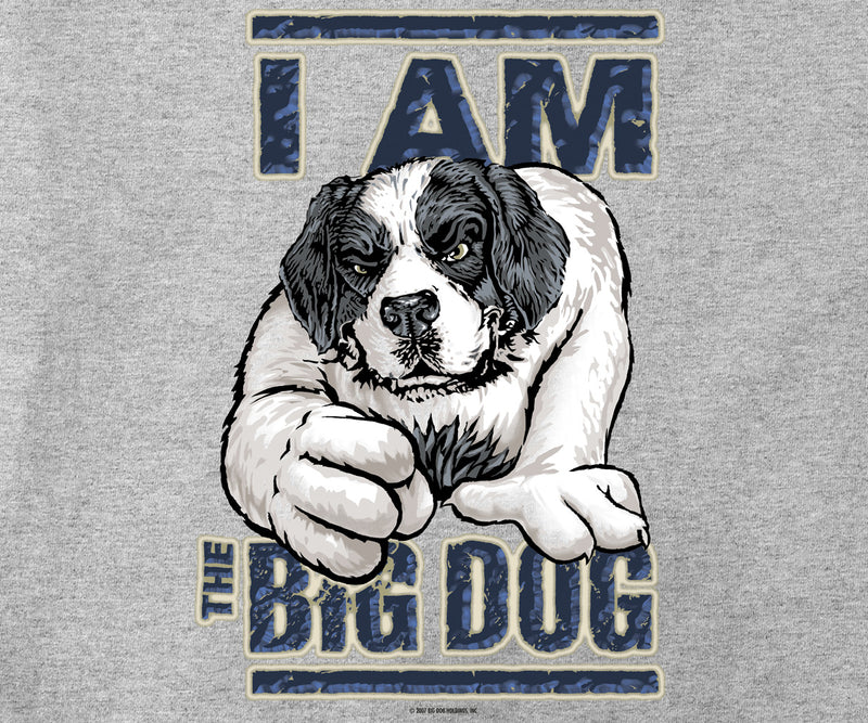 I Am The Big Dog Long Sleeve T-shirt