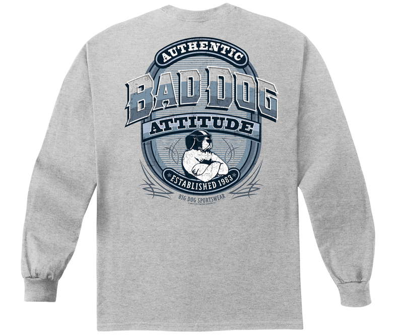 BAD DOG ATTITUDE SINCE 83 LONG SLEEVE T-SHIRT