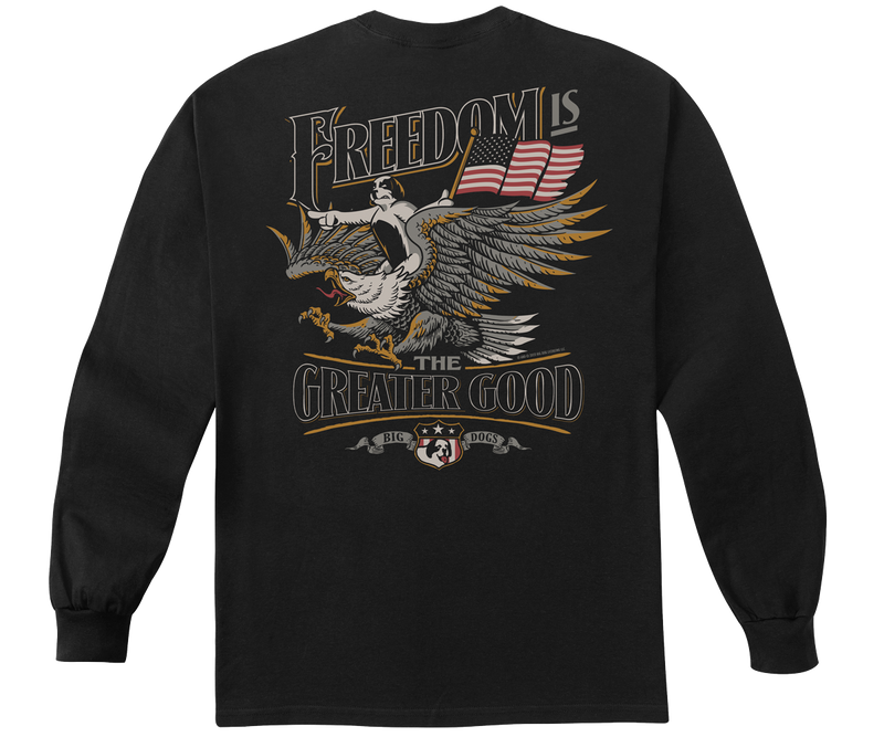 Freedom Greater Good Long Sleeve T-shirt