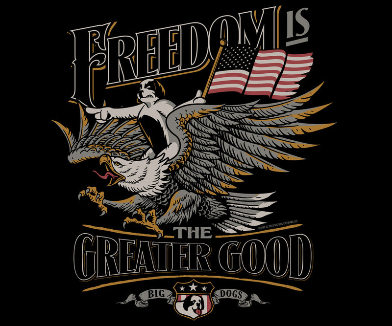 Freedom Greater Good Long Sleeve T-shirt