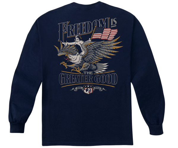 Freedom Greater Good Long Sleeve T-shirt