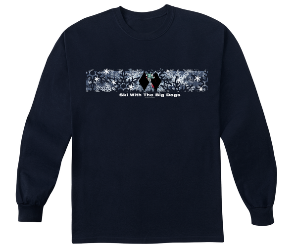 Ski with the Big Dogs Long Sleeve T-shirt